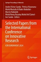 Mohd Mustafa Al Bakri Abdullah, Mustafa Al Bakri Abdullah et al, Marcin Nabialek, Andrei Victor Sandu, Ion Sandu, Petrica Vizureanu... - Selected Papers from the International Conference on Innovative Research