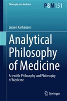 Lucien Karhausen - Analytical Philosophy of Medicine