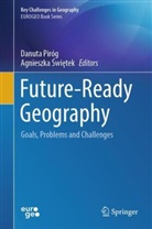 Danuta Piróg, Swietek, Agnieszka Swietek, Agnieszka Świętek - Future-Ready Geography