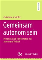 Christiane Schöttler - Gemeinsam autonom sein