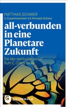 Matthias Scharer, Michaela Scharer - all-verbunden in eine Planetare Zukunft