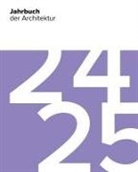 Fiona Dummann, Anneke Lubkowitz, Mariell Schlüter, Mariella Schlüter, Fiona Dummann - Jahrbuch der Architektur 24/25