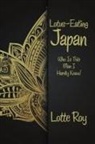 Lotte Roy - Lotus-Eating Japan