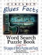 Spring Brooks, Lowry Global Media Llc, Mark Schumacher - Circle It, Blues Facts, Word Search, Puzzle Book