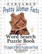 Lowry Global Media Llc, Maria Schumacher, Mark Schumacher - Circle It, Pretty Woman Facts, Word Search, Puzzle Book