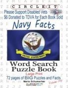 Lowry Global Media Llc, Maria Schumacher, Mark Schumacher - Circle It, United States Navy Facts, Word Search, Puzzle Book