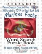 Lowry Global Media Llc, Maria Schumacher, Mark Schumacher - Circle It, US Marine Corps Facts, Word Search, Puzzle Book