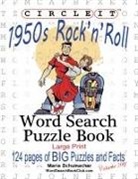 Lowry Global Media Llc, Maria Schumacher, Mark Schumacher - Circle It, 1950s Rock'n'Roll, Word Search, Puzzle Book
