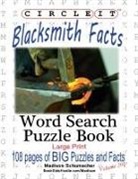 Lowry Global Media Llc, Madison Schumacher, Mark Schumacher - Circle It, Blacksmith Facts, Word Search, Puzzle Book