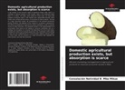 Consolación Natividad B. Mba Mikue - Domestic agricultural production exists, but absorption is scarce