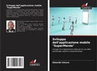 Eduardo Vatuva - Sviluppo dell'applicazione mobile "SuperMente"