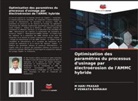 M HARI PRASAD, P VENKATA RAMAIAH - Optimisation des paramètres du processus d'usinage par électroérosion de l'AMMC hybride