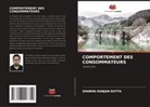 Shubha Ranjan Dutta - COMPORTEMENT DES CONSOMMATEURS
