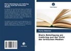 Parisa Abbasian - Blairs Beteiligung am Irakkrieg aus der Sicht der britischen Medien
