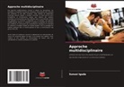Sunusi Iguda - Approche multidisciplinaire