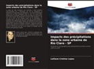 Leiliane Cristina Lopes - Impacts des précipitations dans la zone urbaine de Rio Claro - SP