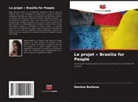 Daniela Barbosa - Le projet « Brasilia for People