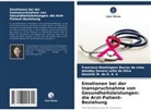Danielle M. de O. A. G, Severo Leite, Alandey Severo Leite da Silva, Francisco Washington Barros de Lima - Emotionen bei der Inanspruchnahme von Gesundheitsleistungen: die Arzt-Patient-Beziehung