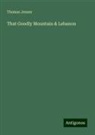 Thomas Jenner - That Goodly Mountain & Lebanon