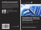 Victoria Vasilyevna Savelyeva - Tecnologías de control sin contacto de las reacciones electroquímicas