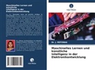 Dr J Refonaa, Dr. J. Refonaa, J. Refonaa - Maschinelles Lernen und künstliche Intelligenz in der Elektronikentwicklung