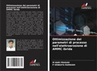 M Hari Prasad, P Venkata Ramaiah - Ottimizzazione dei parametri di processo nell'elettroerosione di AMMC ibrida