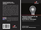 Krishna Sarker, Jayanti Sarker (Bhattacharjee) - PROGETTAZIONE DI UN LABORATORIO ELETTRICO VIRTUALE