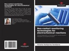 Victoria Vasilyevna Savelyeva - Non-contact monitoring technologies for electrochemical reactions