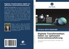 Christian Baya Diakileke - Digitale Transformation: Hebel zur optimalen Unternehmensführung