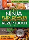 Anja Kaiser - XXL Ninja Flex Drawer Heißluftfritteuse Rezeptbuch
