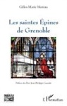 Gilles-Marie Moreau - Les saintes Épines de Grenoble