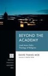 David Thang Moe - Beyond the Academy