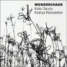 Kate Daudy, Kostya S Novoselov, Kostya S Novoselov - Wonderchaos