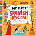 Clever Publishing, Aida Khatmullina - My First Spanish Words