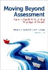 Eileen A. Dombo, Dombo Eileen A., Melissa D. Grady, Melissa D. ( Grady, Grady Melissa D. - Moving Beyond Assessment