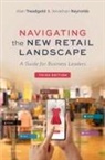 Jonathan Reynolds, Alan Treadgold, Alan (Founding Partner Treadgold, Treadgold Alan - Navigating the New Retail Landscape