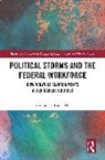Susannah Bruns Ali, Susannah Bruns (Florida International Univers Ali - Political Storms and the Federal Workforce