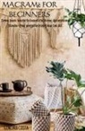 Ginevra Costa - Macramè for beginners," From basic knots to beautiful home decorations