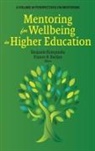 Frances K. Kochan, Benjamin Kutsyuruba - Mentoring for Wellbeing in Higher Education