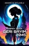 Zekeriya Efiloglu - Yapay Zeka Geri Sayim 2045