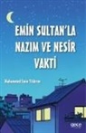 Muhammed Emin Yildirim - Emin Sultanla Nazim ve Nesir Vakti