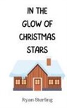 Ryan Sterling - In the Glow of Christmas Stars
