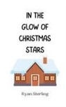 Ryan Sterling - In the Glow of Christmas Stars