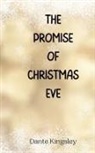 Dante Kingsley - The Promise of Christmas Eve