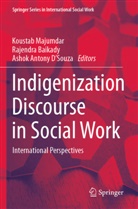 Rajendra Baikady, Ashok Antony D'Souza, Koustab Majumdar - Indigenization Discourse in Social Work
