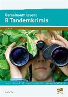 Annette Weber - Gemeinsam lesen: 8 Tandemkrimis