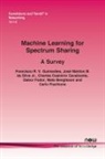 Charles Casimiro Cavalcante, José Mairton B. Da Silva, Francisco R. V. Guimarães - Machine Learning for Spectrum Sharing