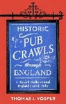 Thomas J Vosper, Thomas J. Vosper - Historic Pub Crawls Through England