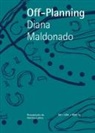 Diana Maldonado - Off Planning