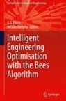 Natalia Hartono, D. T. Pham - Intelligent Engineering Optimisation with the Bees Algorithm